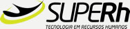 SUPERh - Tecnologia em Recursos Humanos